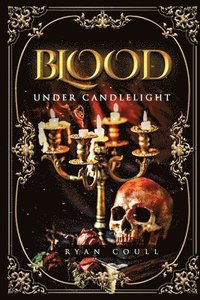 bokomslag Blood Under Candlelight