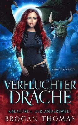 bokomslag Verfluchter Drache - Kreaturen der Anderswelt