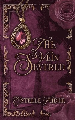 Estelle Tudor - Vein Severed, Häftad