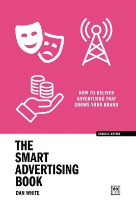 Dan White - Smart Advertising Book, Häftad