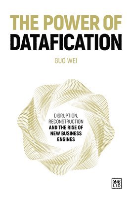 The Power of Datafication 1