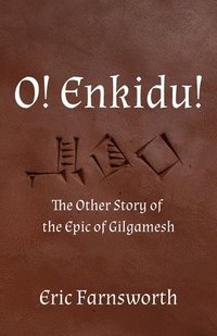 bokomslag O! Enkidu!