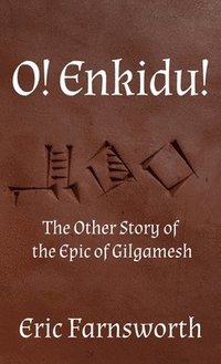 bokomslag O! Enkidu!