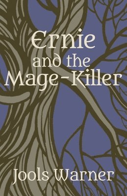 Ernie and the Mage-Killer