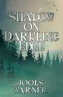 Jools Warner - Shadow on Darkling Edge, Häftad