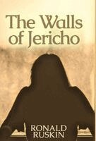 Ronald Ruskin - Walls of Jericho, Inbunden