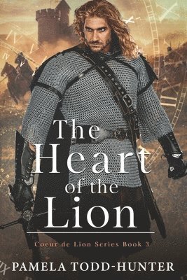 Pamela Todd-Hunter - Heart Of The Lion, Häftad