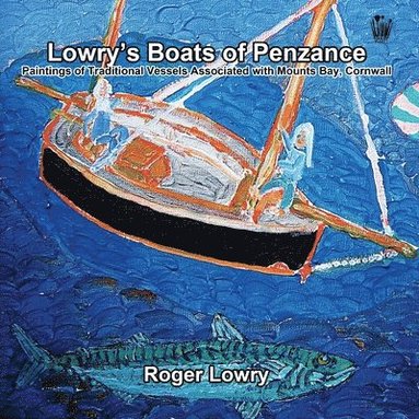 bokomslag Lowry's Boats of Penzance