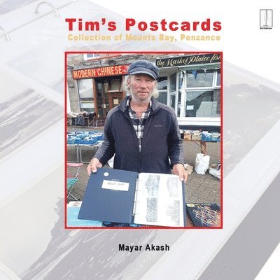 Mayar Akash - Tim's Postcards Collection of Mounts Bay, Penzance, Häftad