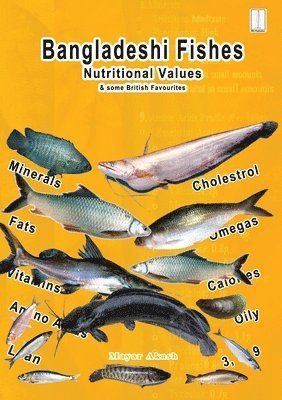 Mayar Akash - Bangladeshi Fishes Nutritional Values, Häftad