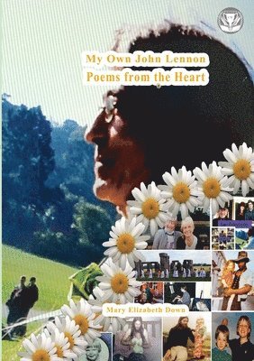 bokomslag My Own John Lennon, Poetry from the Heart