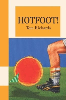 Tom Richards - Hotfoot!, Häftad
