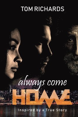 Always Come Home