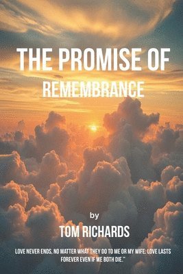 Thomas Richards - Promise of Remembrance, Häftad