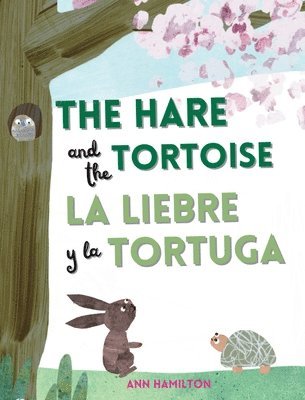 The Hare and the Tortoise / La Libre y la Tortuga 1