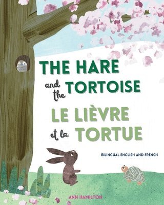 bokomslag The Hare and the Tortoise / Le Livre et La Tortue