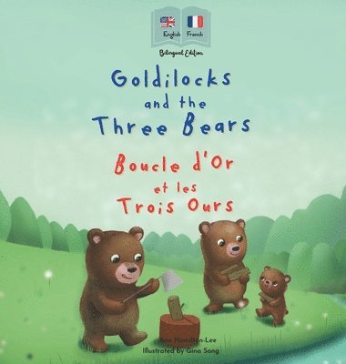 bokomslag Goldilocks and the Three Bears Boucle d'Or et les Trois Ours