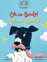 bokomslag Oh No Benito! ¡Oh no, Benito!