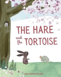 bokomslag The Hare and The Tortoise