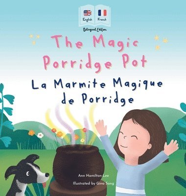 The Magic Porridge Pot - La Marmite Magique de Porridge 1