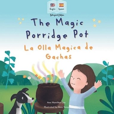 bokomslag The Magic Porridge Pot - La Olla Mágica de Gachas
