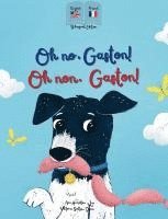 bokomslag Oh No Gaston! Oh Non Gaston!