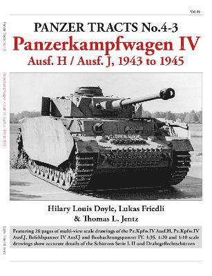 Panzer Tracts No.4-3: Panzerkampfwagen IV Ausf.H and J 1