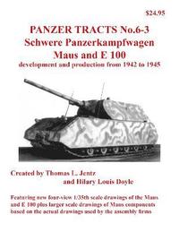 bokomslag Panzer Tracts No.6-3: Pz.Kpfw. Maus and E-100