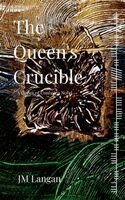 Jm Langan - Queen's Crucible, Häftad
