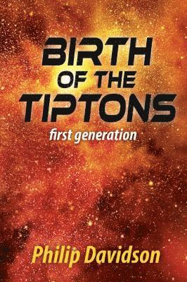 Philip Davidson - Birth of the Tiptons, Häftad