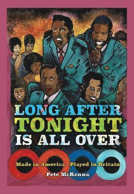 Long After Tonight is All Over
