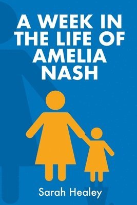 bokomslag Week in the Life of Amelia Nash
