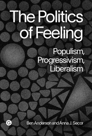 Ben Anderson, Anna Secor - Politics of Feeling, Inbunden