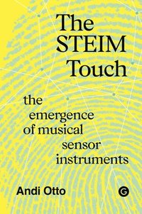 bokomslag The Steim Touch