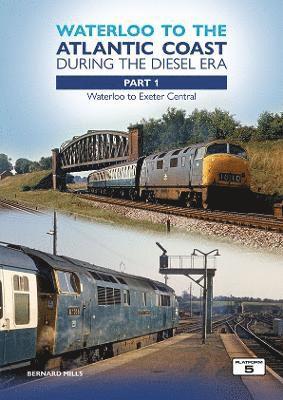 Waterloo to the Atlantic Coast During the Diesel Era Part 1 1