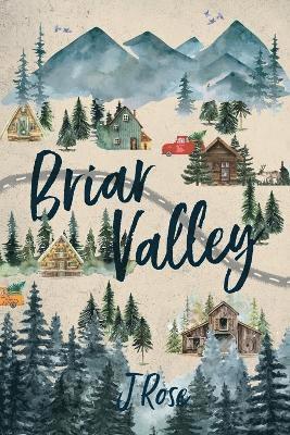 J. Rose, J Rose - Briar Valley, Häftad