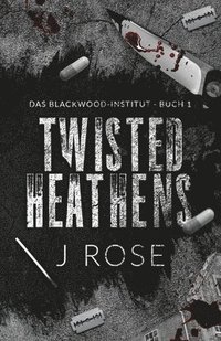 bokomslag Twisted Heathens