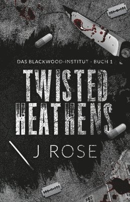 bokomslag Twisted Heathens