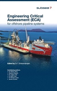 bokomslag Engineering Critical Assessment (ECA) for Offshore Pipeline Systems