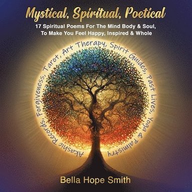 bokomslag Mystical, Spiritual, Poetical
