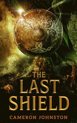 Cameron Johnston - Last Shield, Häftad