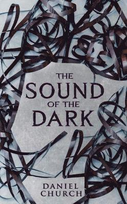 The Sound of the Dark 1