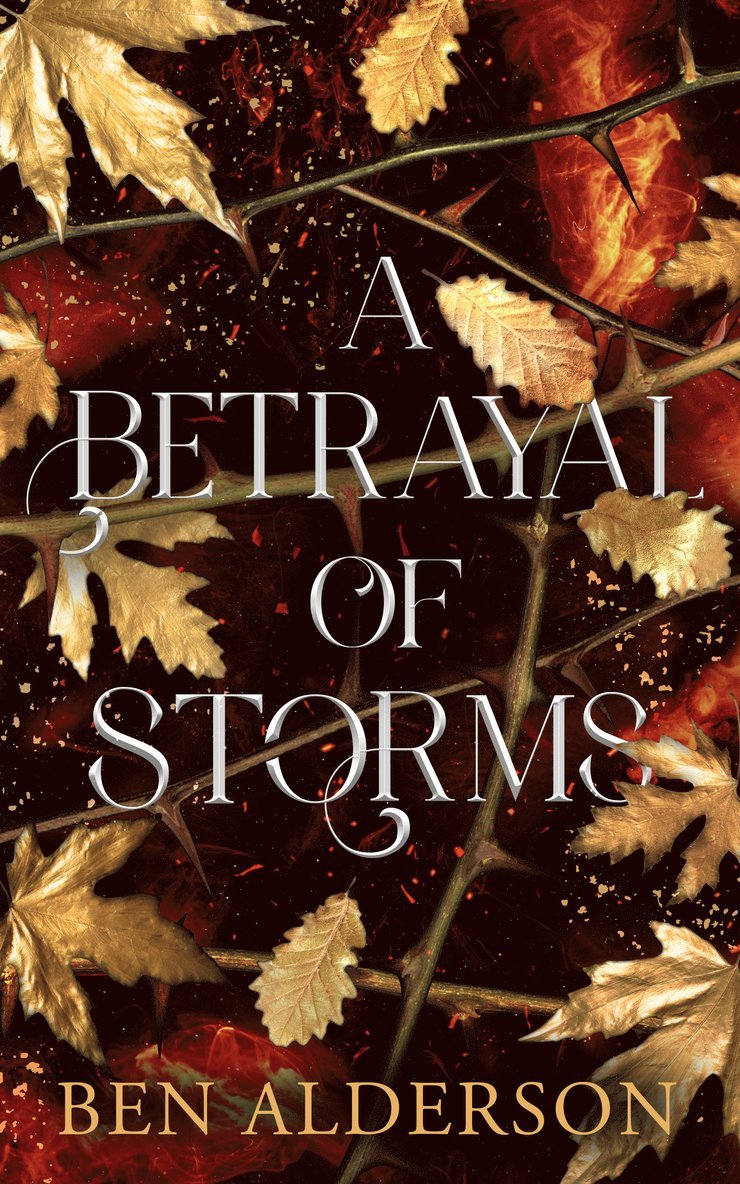 Ben Alderson - Betrayal of Storms, Häftad