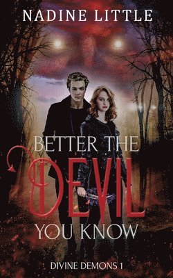 Better the Devil You Know 1