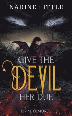 Nadine Little - Give the Devil Her Due, Häftad