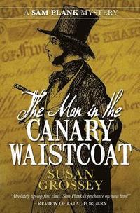 bokomslag The Man in the Canary Waistcoat