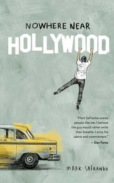 Mark SaFranko - Nowhere Near Hollywood, Häftad