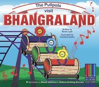 bokomslag The Pullpots visit Bhangraland