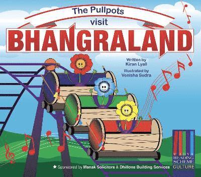 Pullpots visit Bhangraland