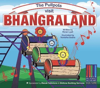 The Pullpots visit Bhangraland 1